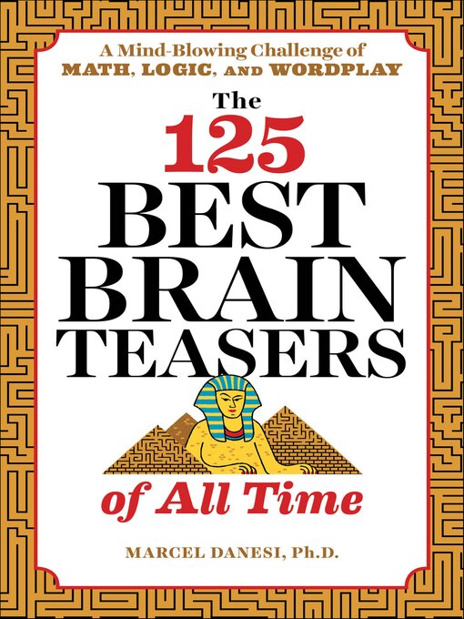Cover image for The 125 Best Brain Teasers of All Time